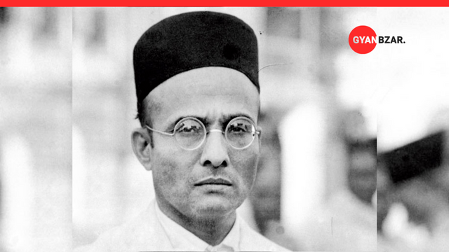 Vinayak Damodar Savarkar, The Man Who Fought Fascism.